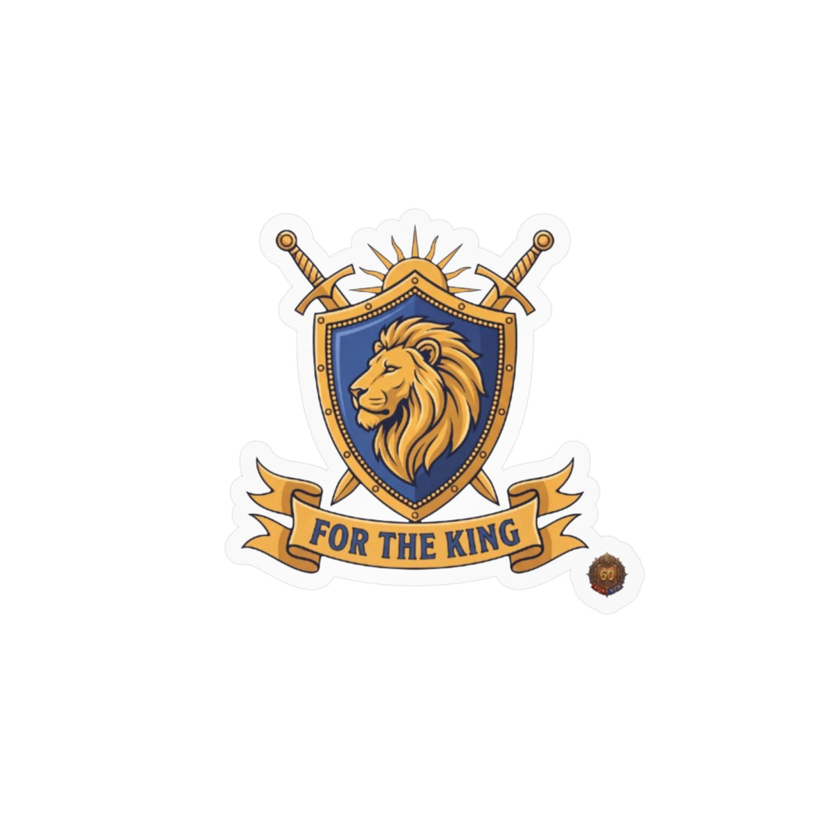 For The King – Sticker