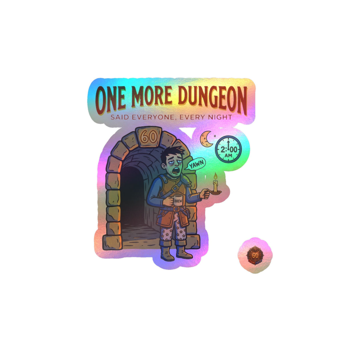 One More Dungeon – Poster Decal