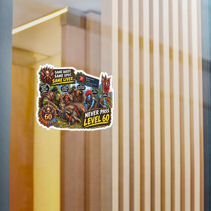 Never Pass Level 60 – Poster Decal
