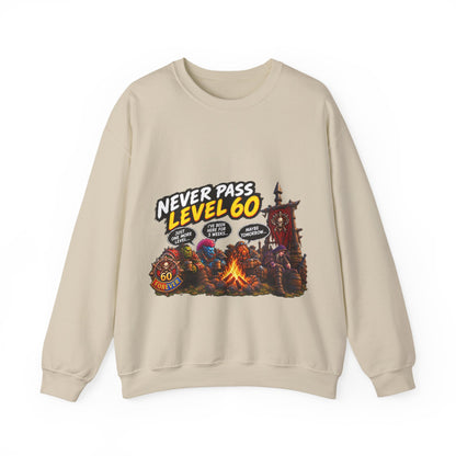 Never Pass Level 60 – Sweatshirt