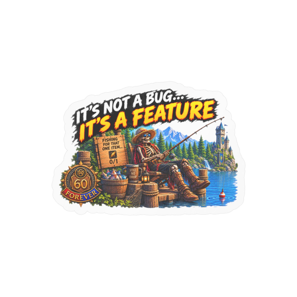 It's Not a Bug, It's a Feature – Sticker