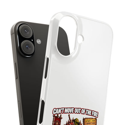 Slim Phone Case — "Can't Move Out of the Fire, It Would Lower My DPS" Gamer Design