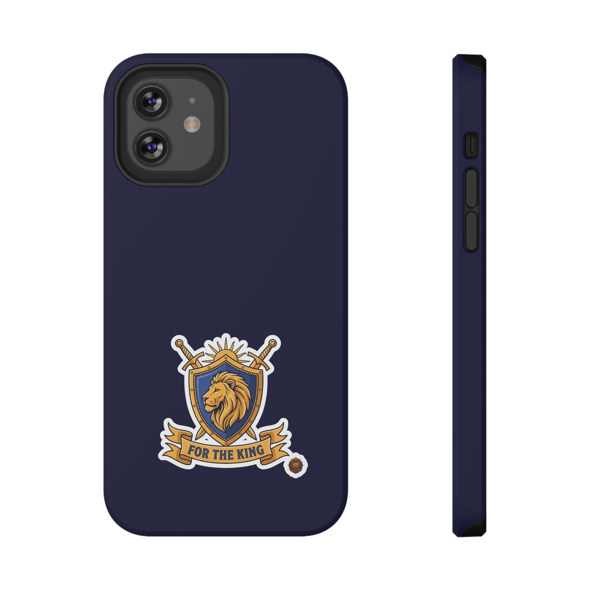 Phone Case — 'For The King Crest' Heavy-Duty Impact-Resistant Phone Case