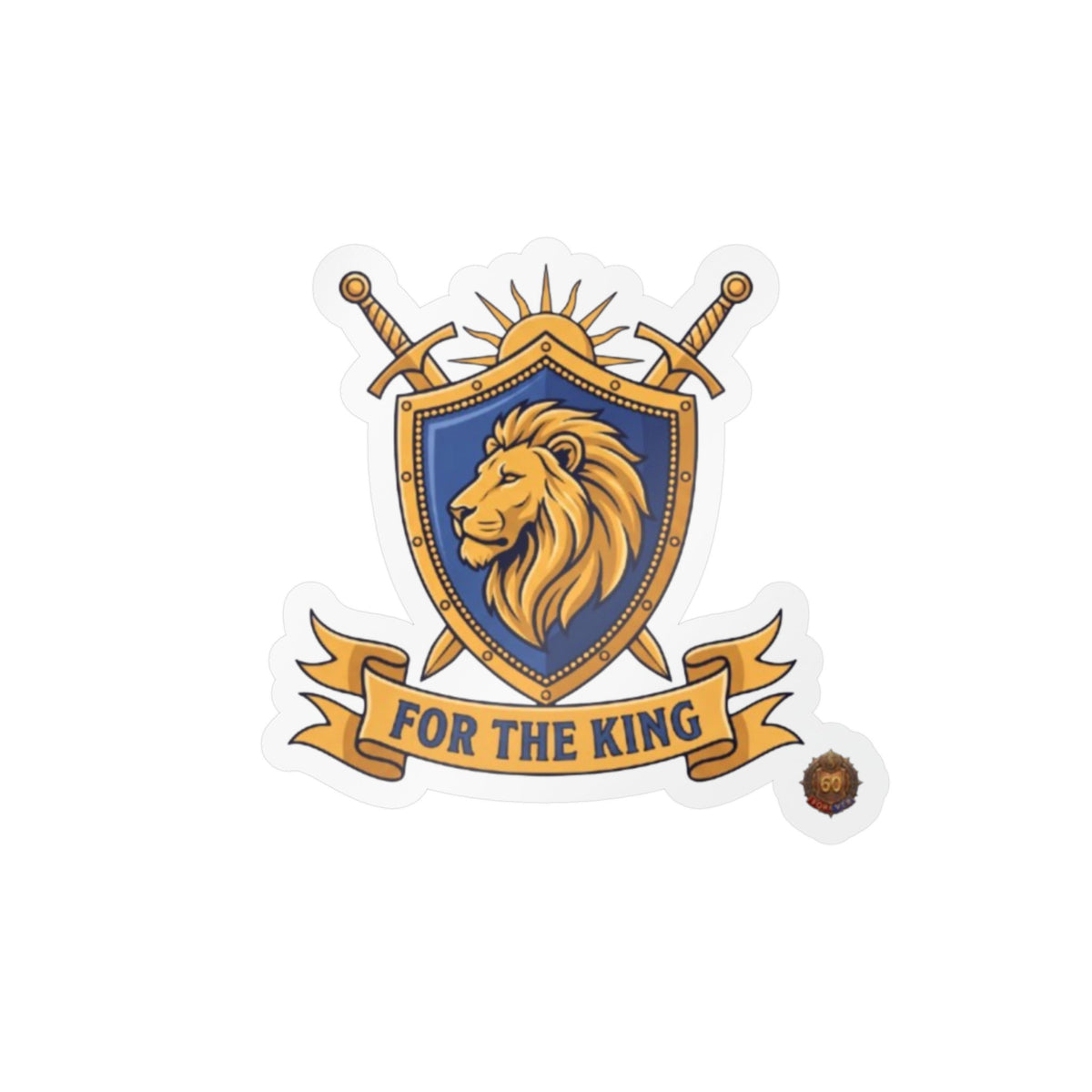 For The King – Poster Decal
