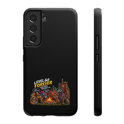Phone Case — 'Level 60 Forever Campfire' Heavy-Duty Impact-Resistant Phone Case