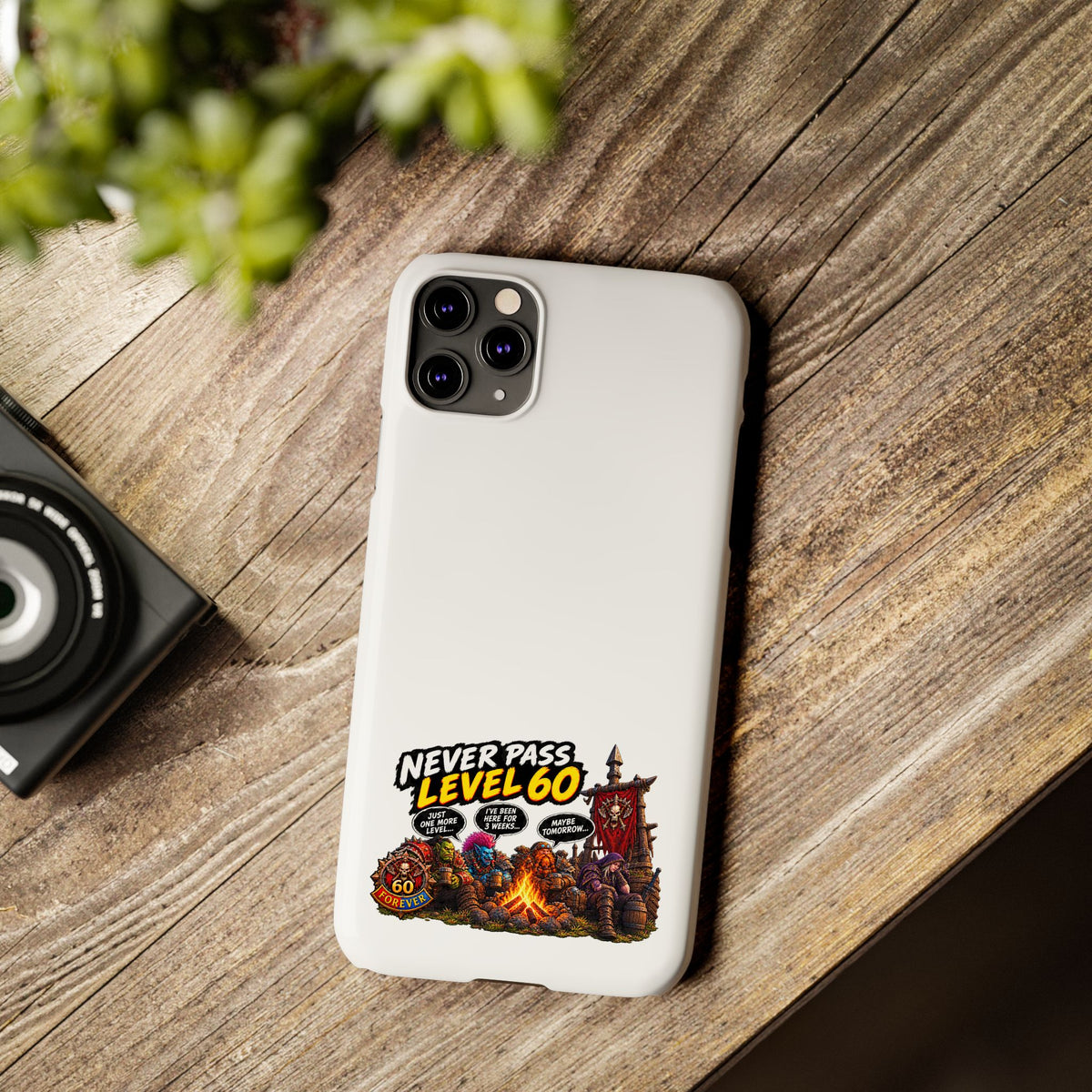Phone Case — 'Never Pass Level 60' RPG Gamer Slim Case