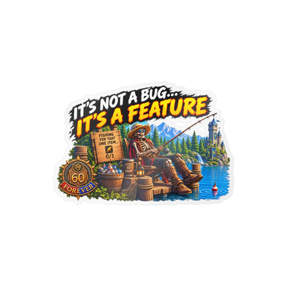It's Not a Bug, It's a Feature – Sticker