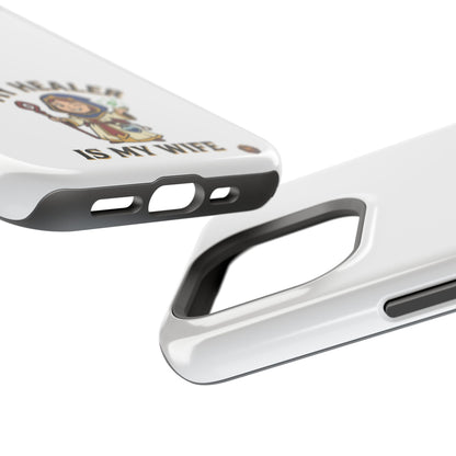 Phone Case — 'My Healer Is My Wife' Heavy-Duty Impact-Resistant Phone Case