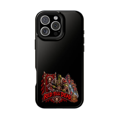 Phone Case — 'Red Till Dead' Heavy-Duty Impact-Resistant Phone Case