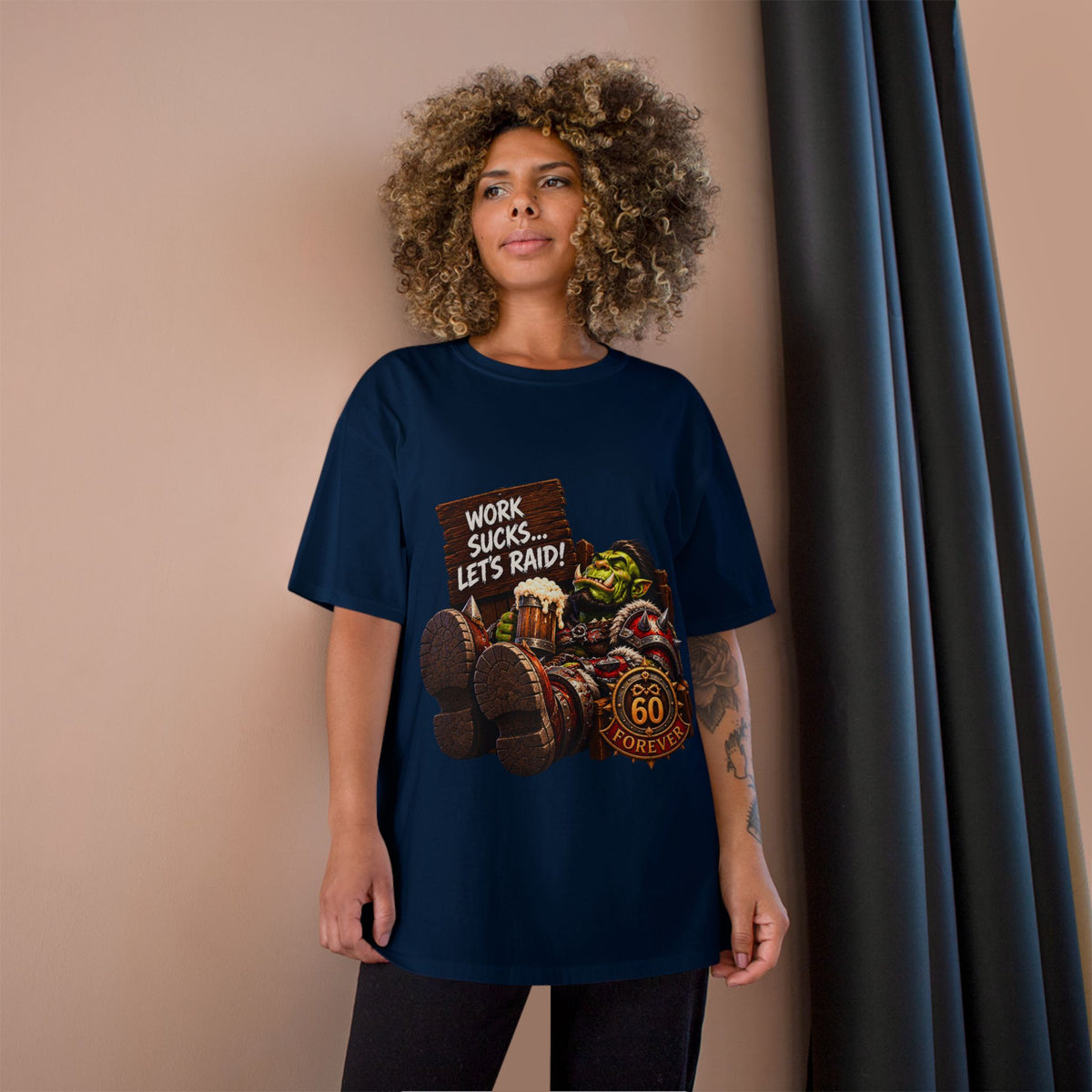 Work Sucks, Let's Raid – T-Shirt | Sixty Forever Co.