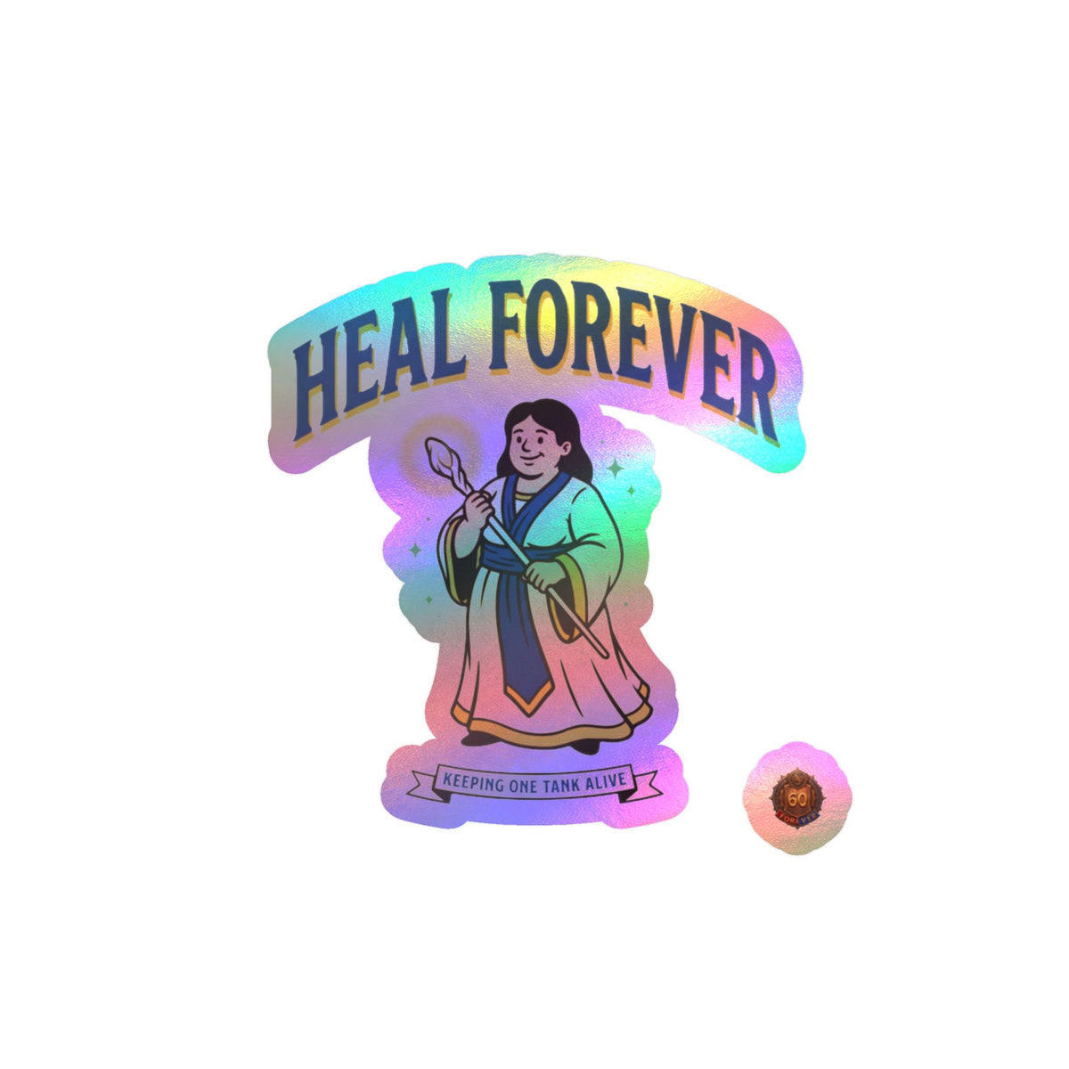 Heal Forever – Poster Decal