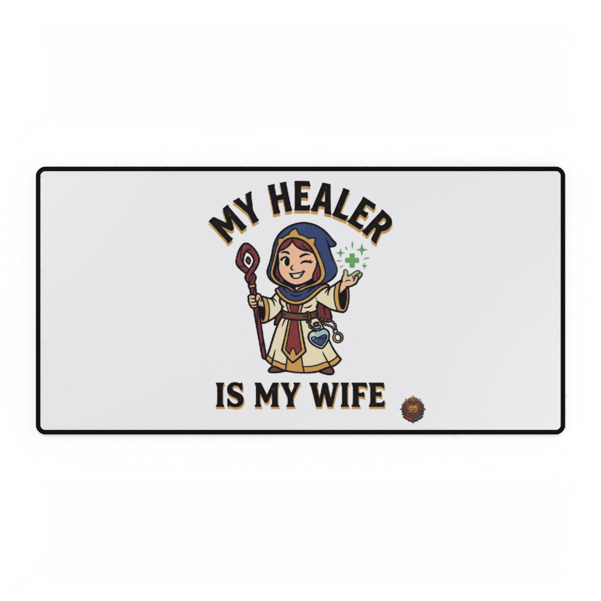 My Healer Is My Wife – Desk Mat