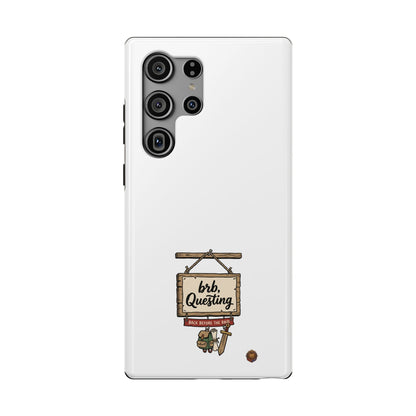 brb, Questing – Phone Case