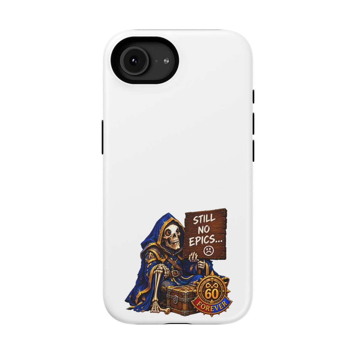 Phone Case — 'Still No Epics…' Heavy-Duty Impact-Resistant Phone Case
