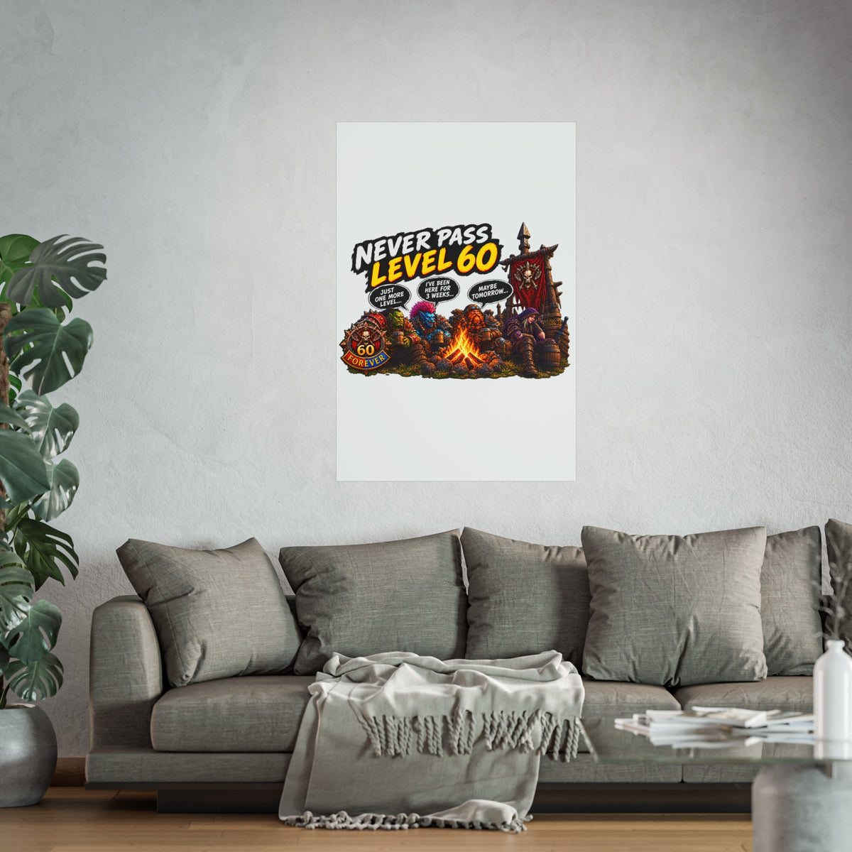 Never Pass Level 60 – Fine Art Poster | Sixty Forever Co.