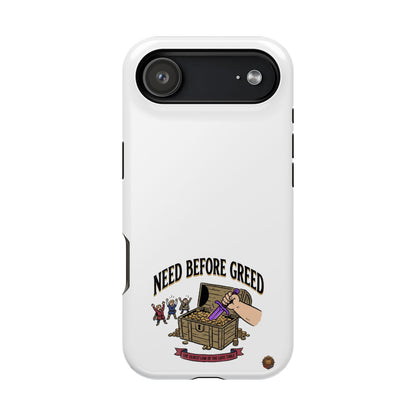 Phone Case — 'Need Before Greed' Heavy-Duty Impact-Resistant Phone Case