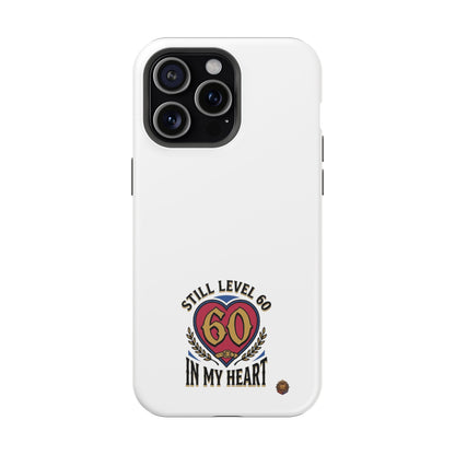 Phone Case — 'Still Level 60 In My Heart' Heavy-Duty Impact-Resistant Phone Case