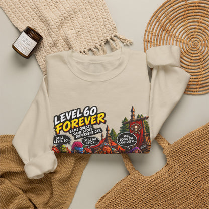 Level 60 Forever – Sweatshirt