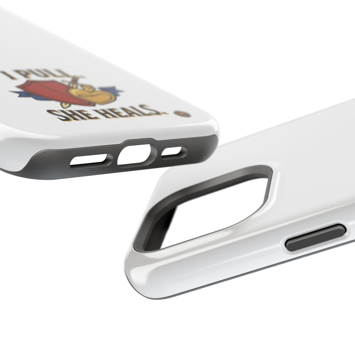 Phone Case — 'I Pull. She Heals.' Heavy-Duty Impact-Resistant Phone Case