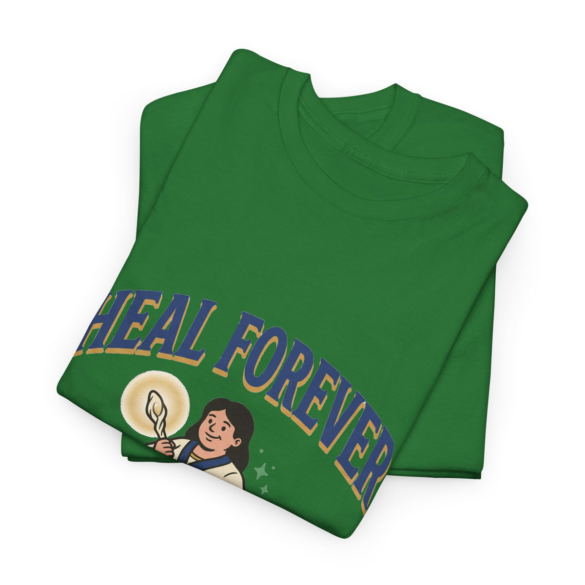 Heal Forever – T-Shirt
