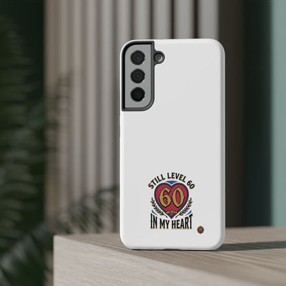 Phone Case — 'Still Level 60 In My Heart' Heavy-Duty Impact-Resistant Phone Case