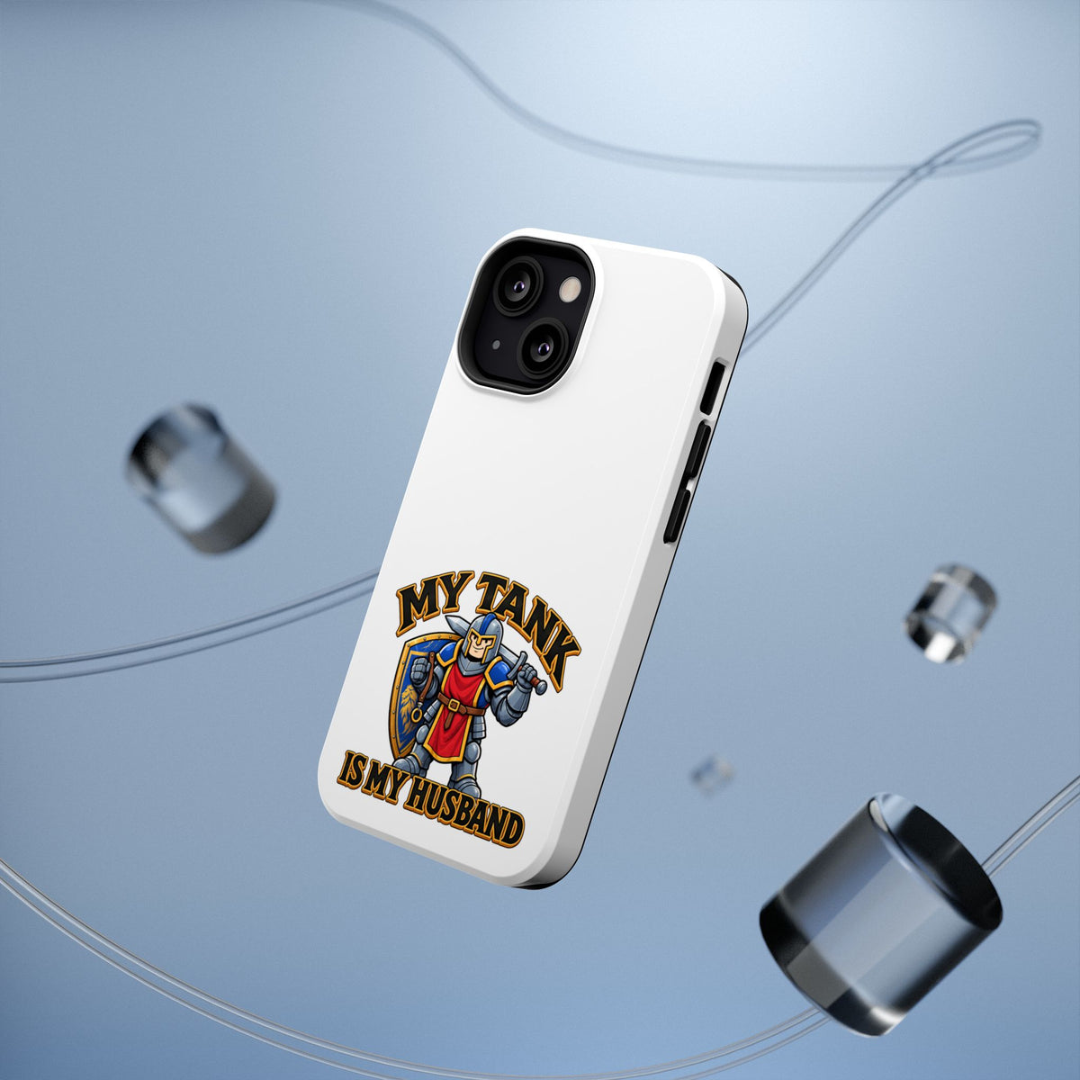 Phone Case — 'My Tank Is My Husband' Heavy-Duty Impact-Resistant Phone Case
