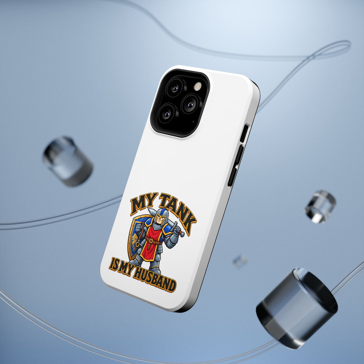 Phone Case — 'My Tank Is My Husband' Heavy-Duty Impact-Resistant Phone Case